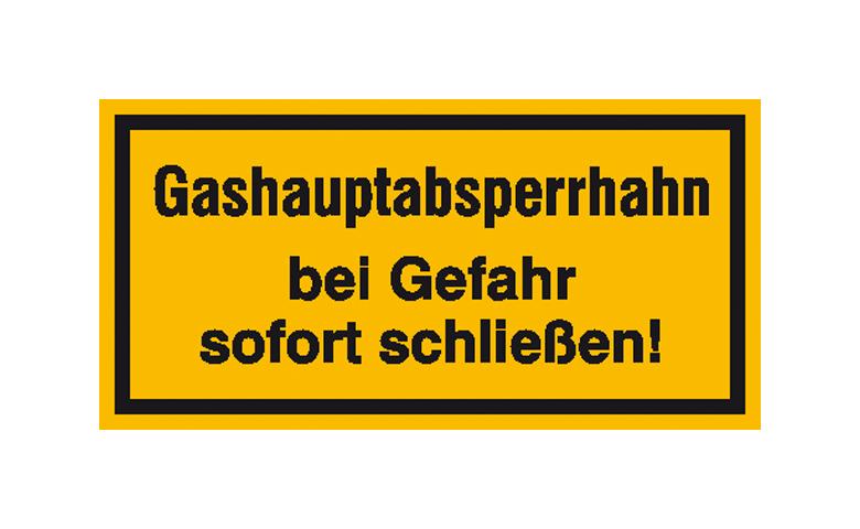 Hinweisschild - Betriebskennzeichnung - Gashauptabsperrhahn bei Gefahr sofort schließen!