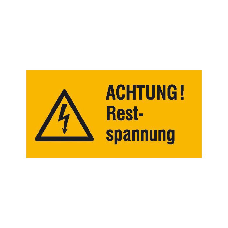 Warn-Kombischild - Achtung! Restspannung