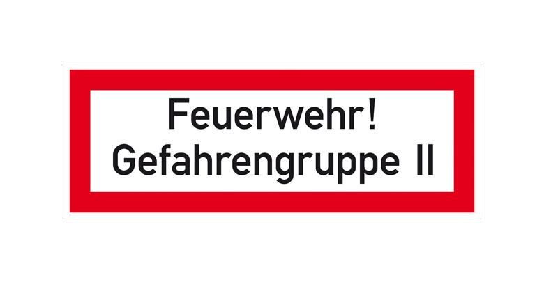 Hinweisschild für die Feuerwehr - Feuerwehr! Gefahrengruppe II