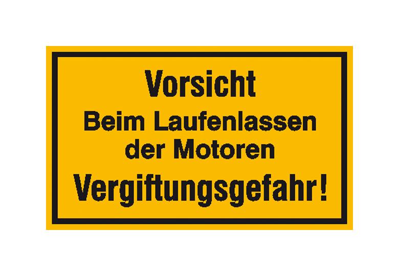 Hinweisschild für Tankanlagen und Garagen - Text: Vorsicht! Beim Laufenlassen der Motoren ...