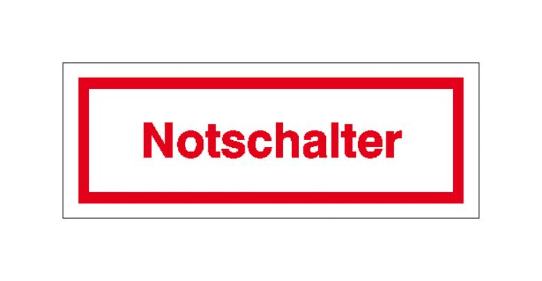 Hinweisschild - Betriebskennzeichnung - Notschalter