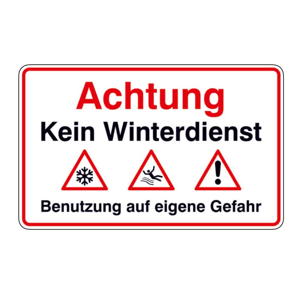 Hinweisschild für Gewerbe und Privat - Achtung! Kein Winterdienst! ... - in 2 Ausführungen Hinweisschild für Gewerbe und Privat - Achtung! Kein Winterdienst! ... - in 2 Ausführungen