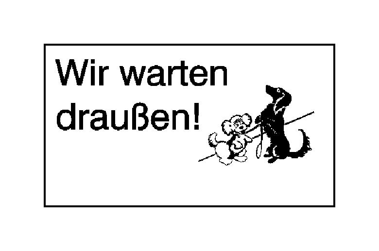 39-25-472-0-00-058-hinweisschild-gewerbe-und-privat-hunde-wir-warten-draussen-215349-e5fd92 Hinweisschild - Grundbesitz - Symbol und Text: Wir warten draußen!