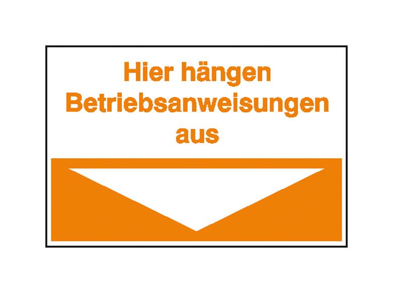 Hinweisschild für Betriebsanweisungen - Hier hängen Betriebsanweisungen aus