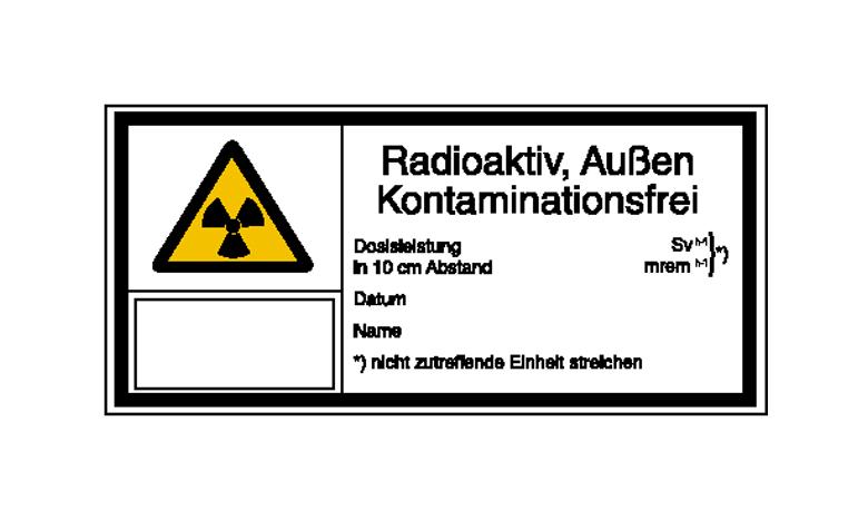 Warn-Kombischild - Strahlenschutz - Radioaktiv, Außen Kontaminationsfrei