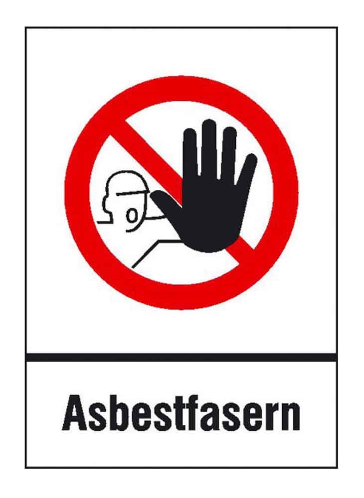 Gefahrstoffkennzeichnung - Verbots-Kombischild - Asbestfasern Gefahrstoffkennzeichnung - Verbots-Kombischild - Asbestfasern