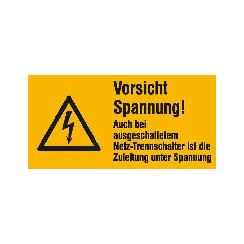 Warn-Kombischild - Vorsicht Spannung! Auch bei ausgeschaltetem ...