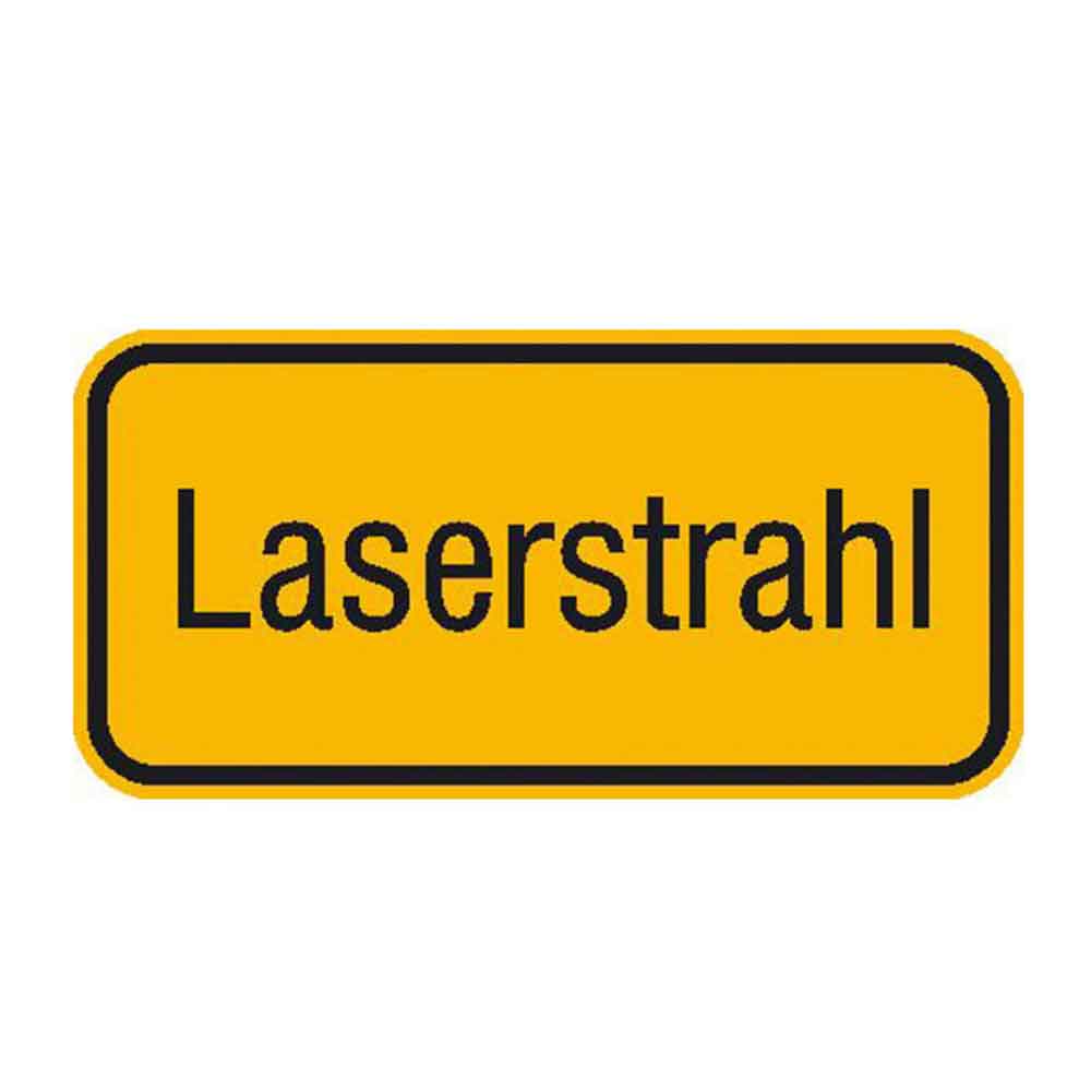 Warn-Zusatzschild - Laserstrahl Warn-Zusatzschild - Laserstrahl