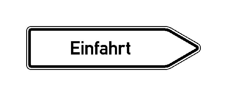 Verkehrszeichen  - Betriebskennzeichnung - Wegweiser nach rechts weisend - Text: Einfahrt