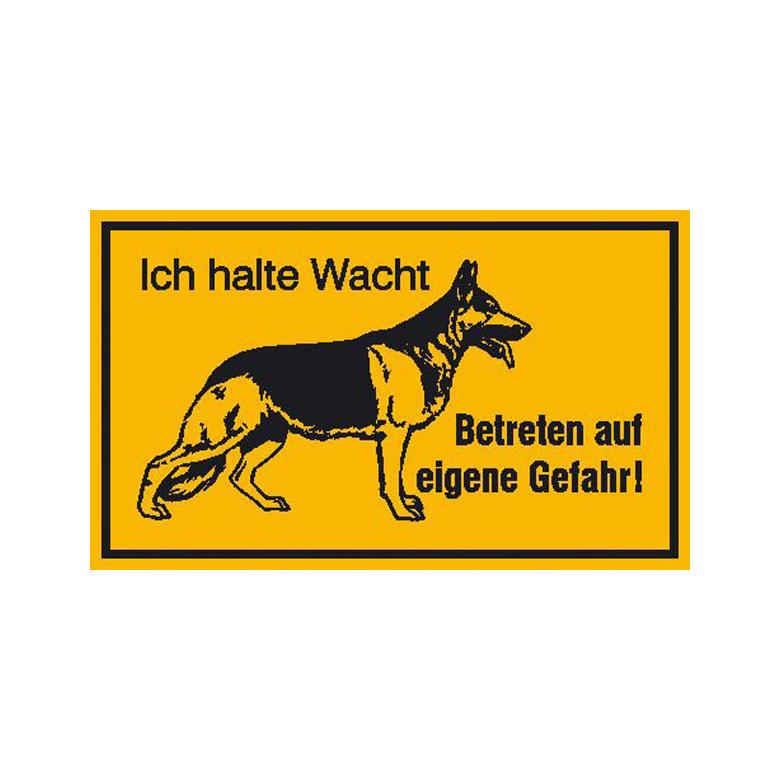 Hinweisschild - Grundbesitz - Symbol und Text: Ich halte Wacht ...