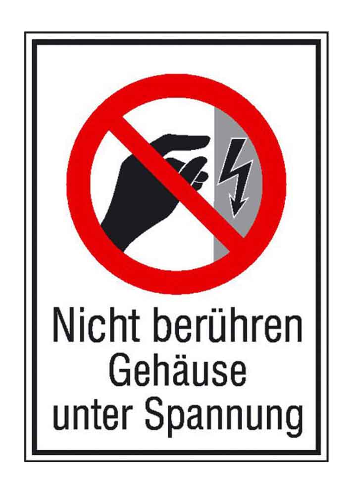 Verbots-Kombischild - Nicht berühren, Gehäuse unter Spannung - in 3 Ausführungen Verbots-Kombischild - Nicht berühren, Gehäuse unter Spannung - in 3 Ausführungen