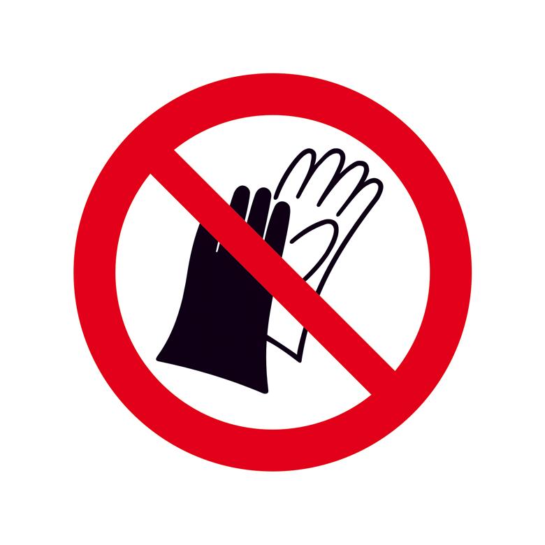 Verbotsschild - Benutzen von Handschuhen verboten