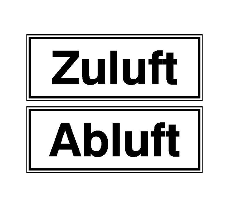 Hinweisschild - Betriebskennzeichnung - Zuluft / Abluft