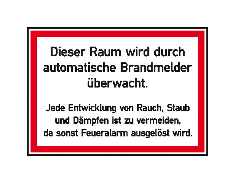 Brandschutzschild - Dieser Raum wird durch automatische Brandmelder überwacht