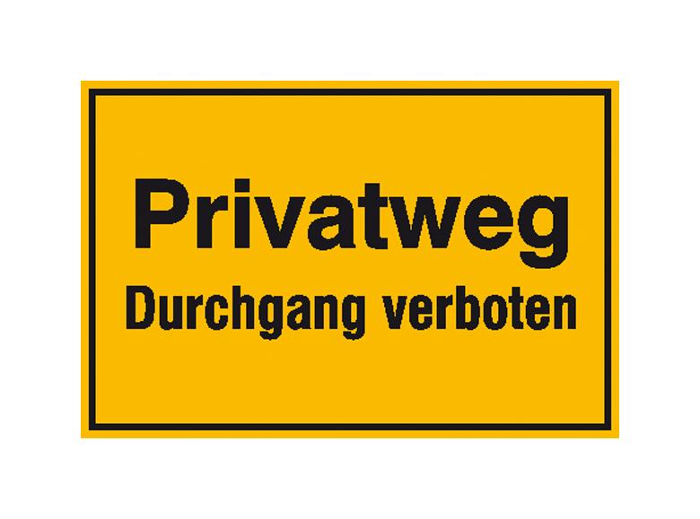 Hinweisschild zur Grundbesitzkennzeichnung - Privatweg - Durchgang verboten