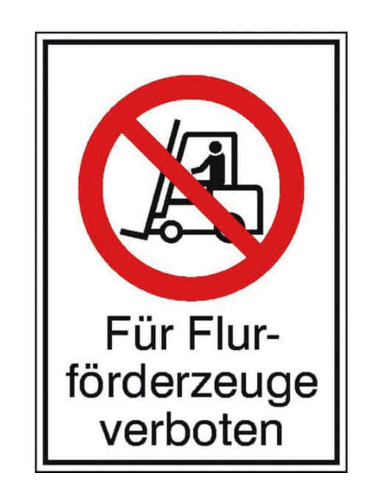 Verbots-Kombischild - Für Flurförderzeuge verboten Verbots-Kombischild - Für Flurförderzeuge verboten
