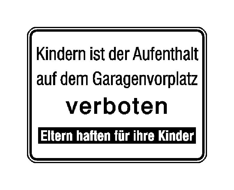 Hinweisschild für Tankanlagen und Garagen - Text: Kindern ist der Aufenthalt ...