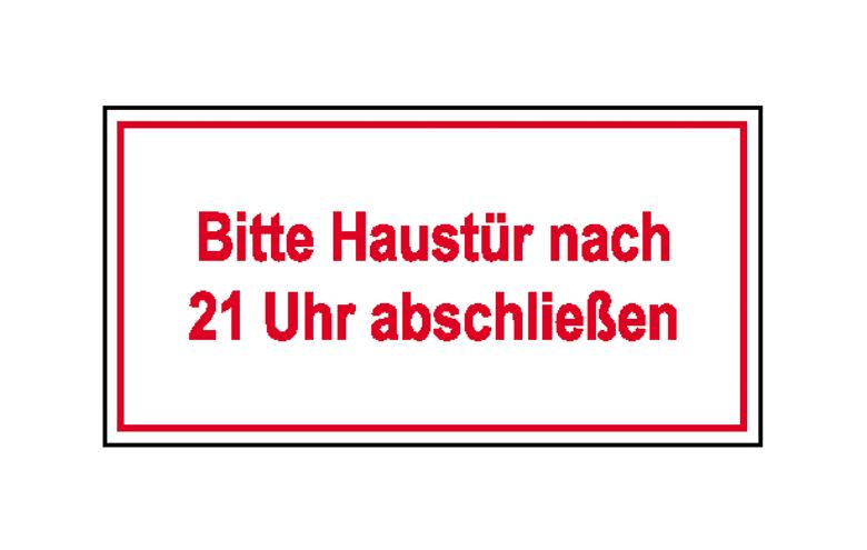 Hinweisschild - Grundbesitz - Bitte Haustür nach 21 Uhr abschließen