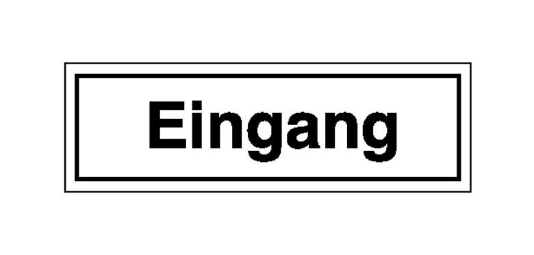 Hinweisschild - Betriebskennzeichnung - Text: Eingang