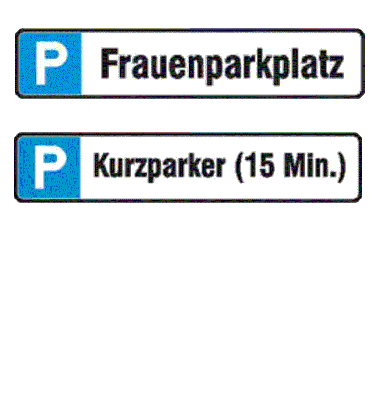 Frauenparkplatz Kurzparker Individuelle Beschriftung