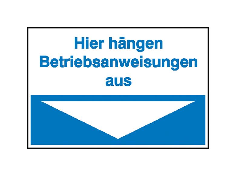 Maschinenanweisungen - Hinweisschild - Hier hängen Betriebsanweisungen aus