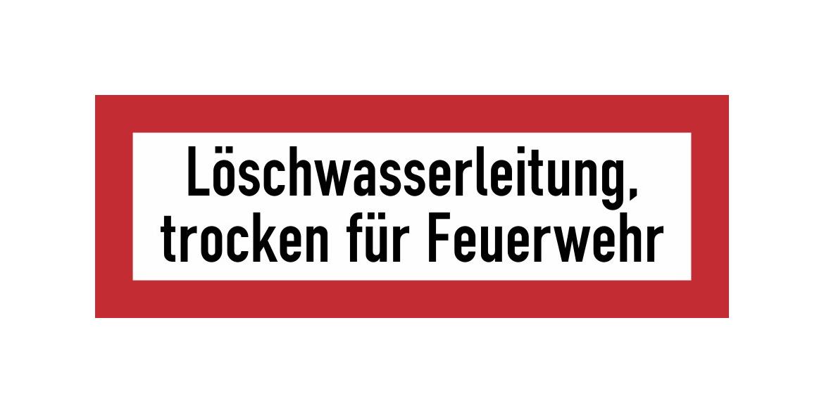 Hinweisschild für die Feuerwehr - Löschwasserleitung, trocken für Feuerwehr