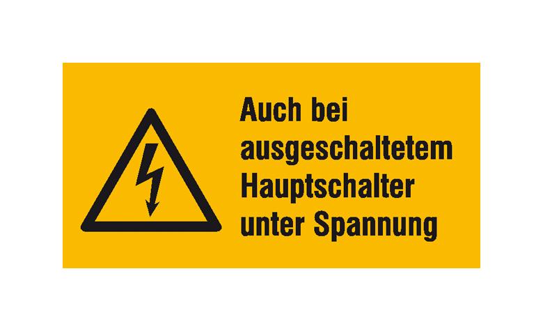 Warn-Kombischild - Auch bei ausgeschaltetem Hauptschalter unter Spannung