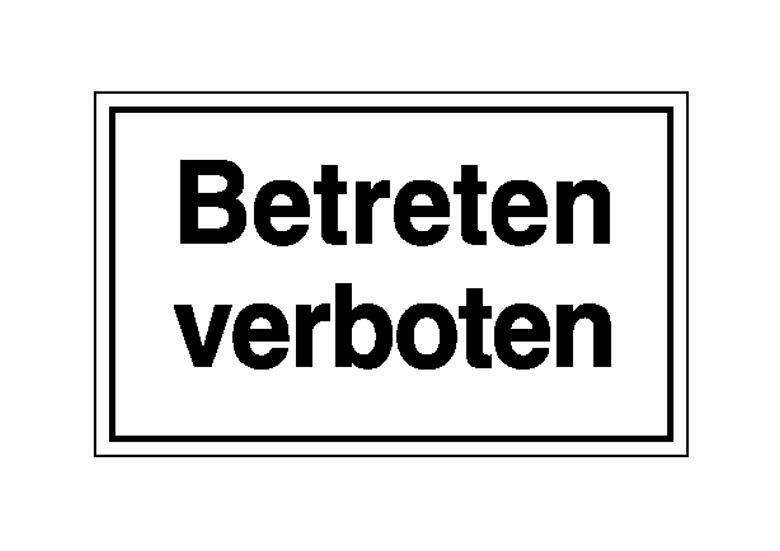 Hinweisschild - Betriebskennzeichnung - Betreten verboten