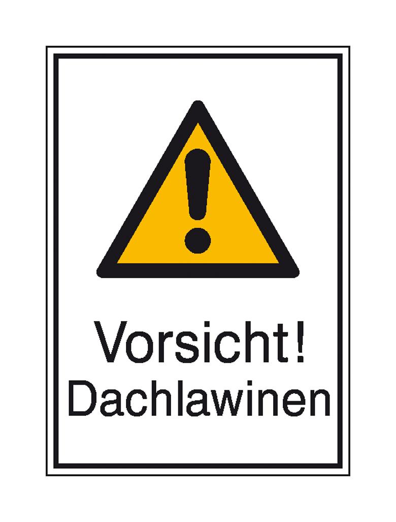 Warn-Kombischild - Vorsicht! Dachlawinen