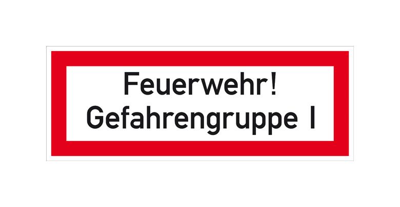 Hinweisschild für die Feuerwehr - Feuerwehr! Gefahrengruppe I