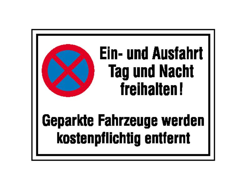 Haltverbot-Kombischild - Symbol: Absolutes Haltverbot - Text: Ein- und Ausfahrt Tag und Nacht freihalten! ...