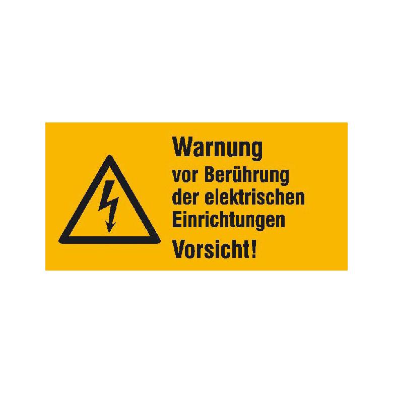 Warn-Kombischild - Warnung vor Berührung der elektrischen Einrichtungen - Vorsicht!
