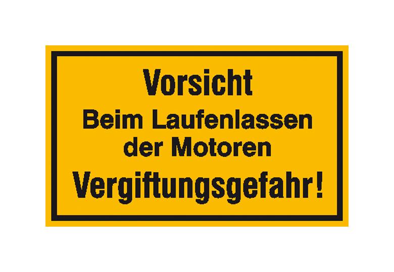 Hinweisschild für Tankanlagen und Garagen - Text: Vorsicht! Beim Laufenlassen der Motoren ...
