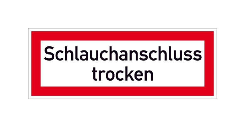 Hinweisschild für die Feuerwehr - Schlauchanschluss trocken