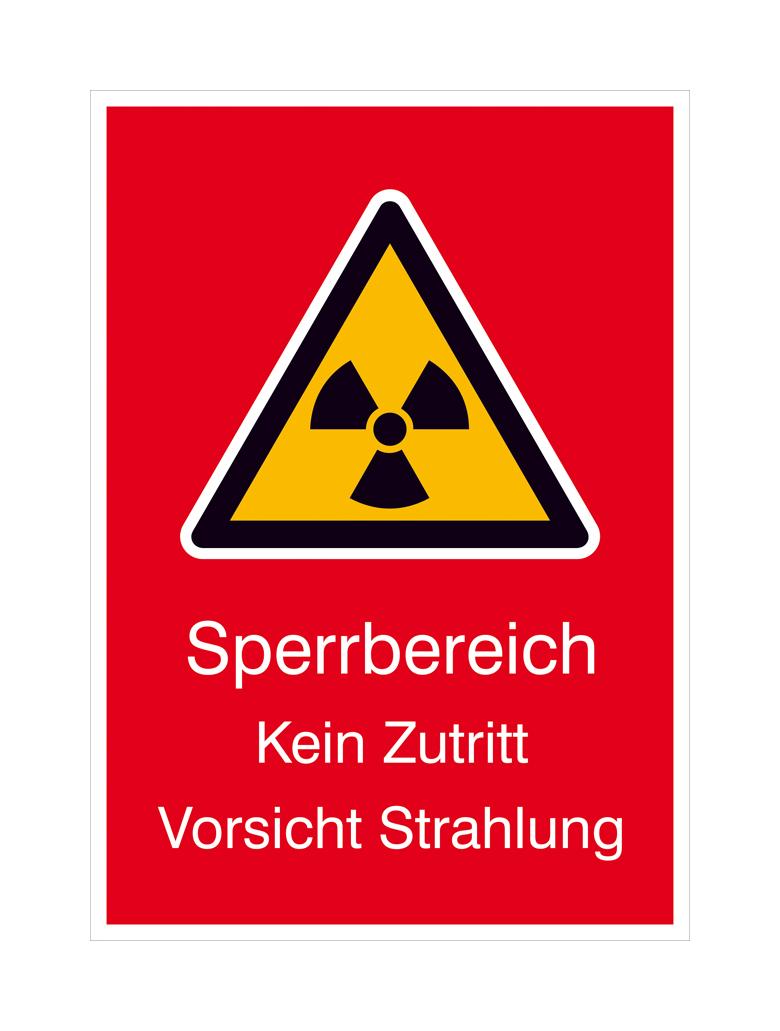 Warn-Kombischild - Strahlenschutz - Sperrbereich Kein Zutritt Vorsicht Strahlung