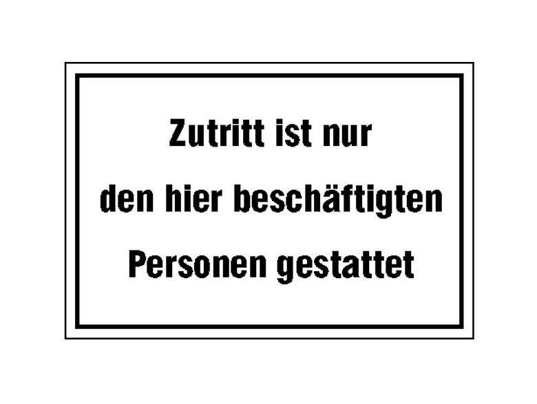 30-85-020-0-00-058-hinweisschild-betriebskennzeichnung-zutritt-ist-nur-den-hier-beschaftigten-personen-115102-5498b2 Hinweisschild - Betriebskennzeichnung - Zutritt ist nur den hier beschäftigten Personen ...