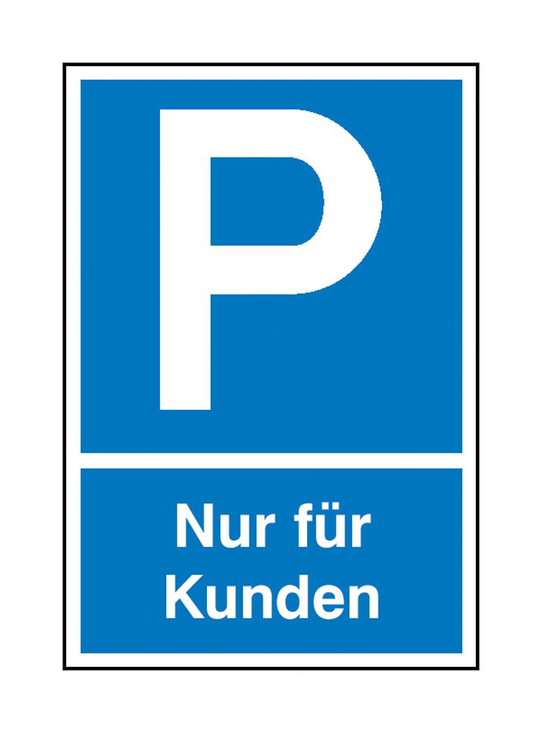 Parkplatzschild - Symbol: P - Text: Nur für Kunden