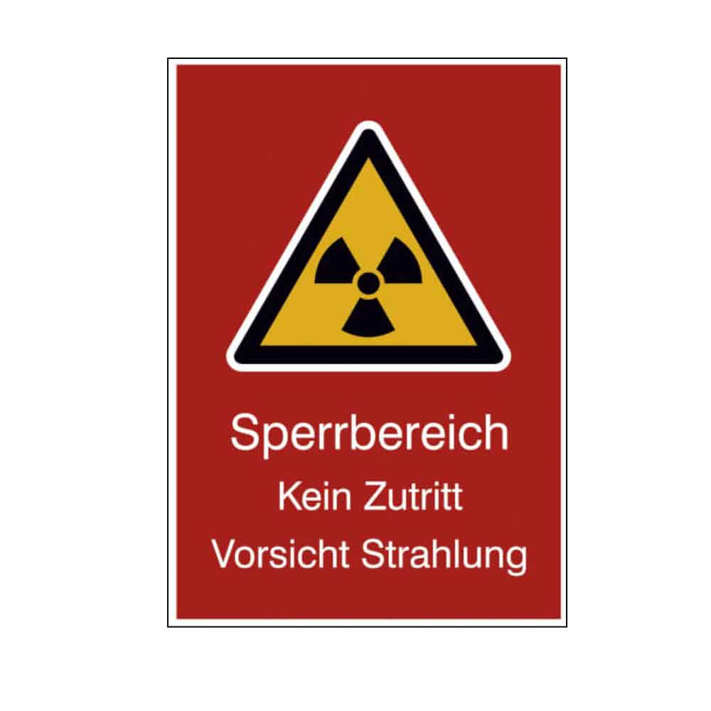 Warn-Kombischild - Strahlenschutz Sperrbereich - Kein Zutritt ... Warn-Kombischild - Strahlenschutz Sperrbereich - Kein Zutritt ...